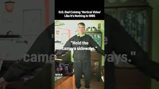 O.G. Dad Coining ‘Vertical Video’ Like It’s Nothing in 1995
