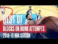 NBA's Best Blocks On Dunk Attempts | 2018-19 NBA Season | #NBABlockWeek