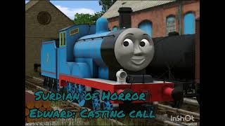 Surdian Of Horror. Casting Call Edward