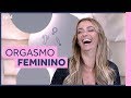 Orgasmo ainda é tabu? | Mini Saia | Saia Justa