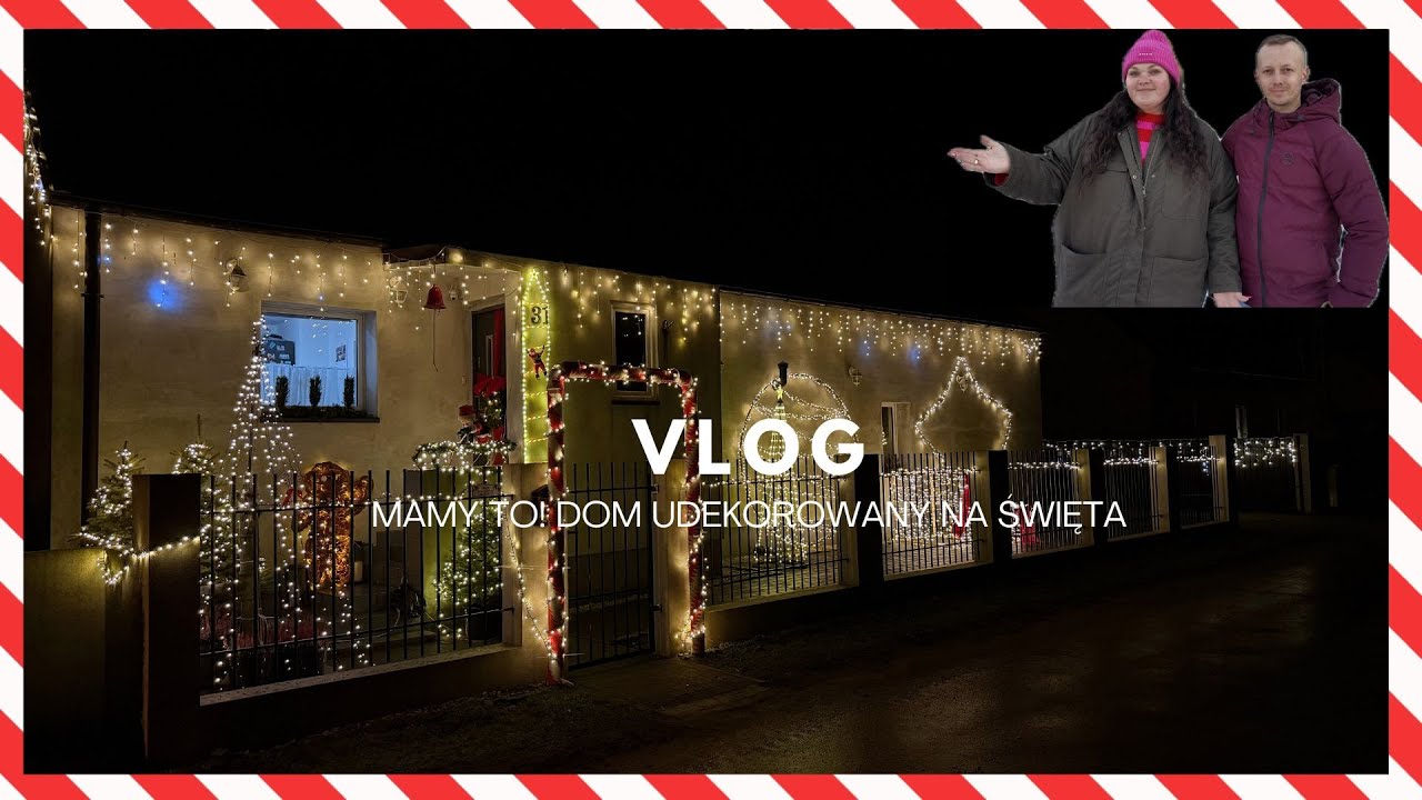 VLOG | MAMY TO! DOM UDEKOROWANY NA ŚWIĘTA 🎁🎄
