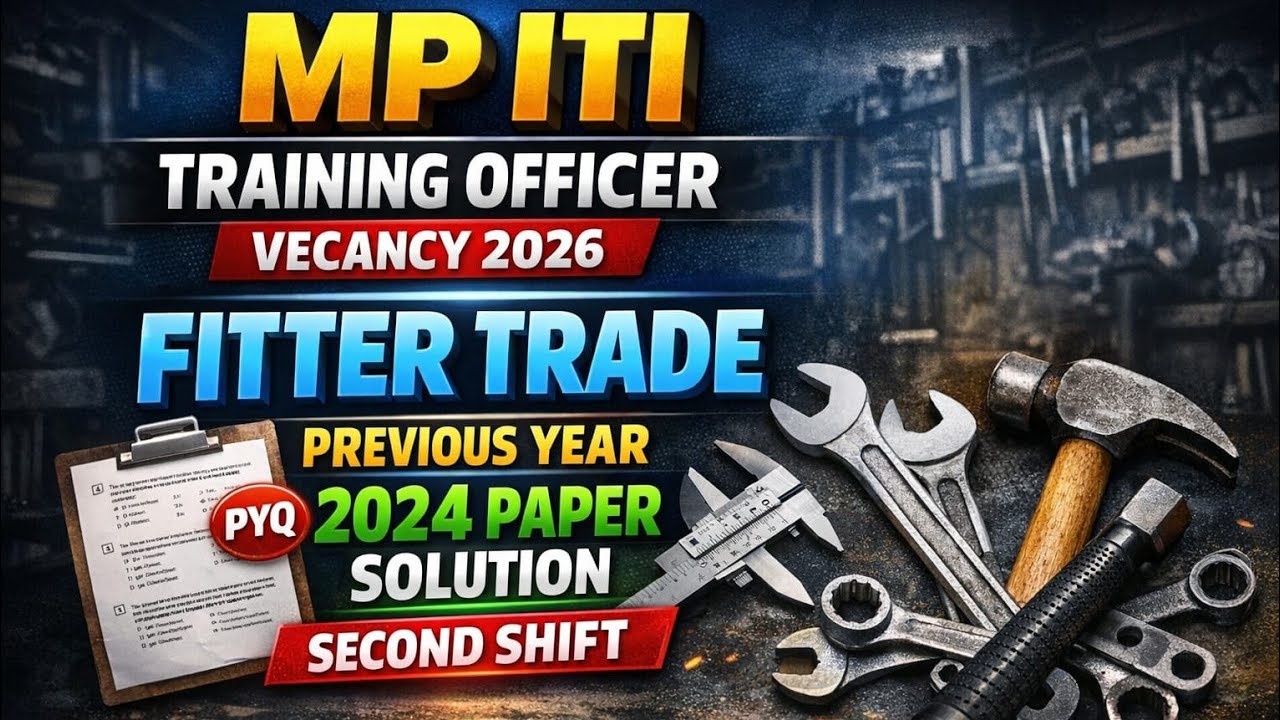 MP ITI TRAINING OFFICER VACANCY 2026 || MP ITI TO Bharti 2026 || MP ITI  TO  FITTER TRADE Classes ||