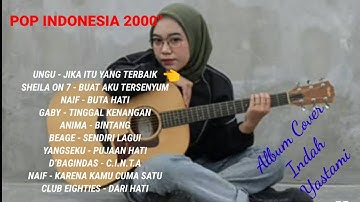 POP INDONESIA 2000 PALING ENAK COVER  INDAH YASTAMI.mp3