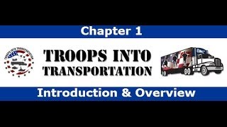 Troops Into Transportation (T2T) Chapter 1