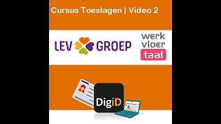 Video 2 Toeslagen | Cursus in eenvoudig Nederlands