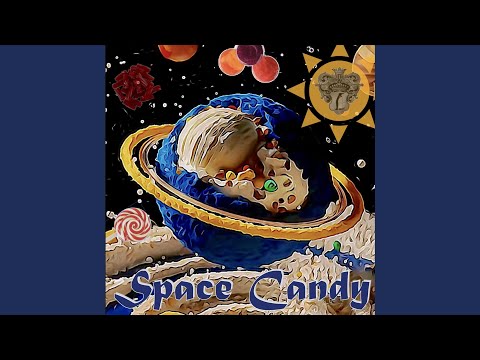 Space Candy (Space Candy 2)