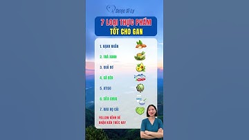 7 loại thực phẩm tốt cho gan #duocsily #dsly #chamsocsuckhoe