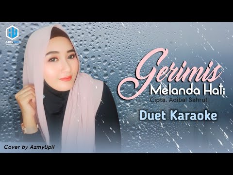 Gerimis Melanda Hati ( Erie Suzan ) Karaoke Version By AzmyUpil