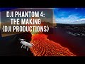 DJI Phantom 4: The Making (Official DJI Productions)