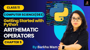 CBSE Computer Science 083:Arithematic Operator| Python Practical| Chapter 5|Class11#cbse #youtube