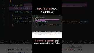 How to use AXIOS in Vanilla JS #shorts #javascript #frontend