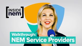 INSIDE NEM | Walkthrough: NEM Service Providers
