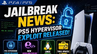 PS4/PS5 Jailbreak News: PS5 Hypervisor Exploit Released!, New Userland Exploit, Linux Update &amp; More!