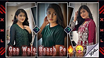 Goa Wale Beach Pe Xml File 🔥😜 || #Alightmotion #Presets #Xml 🖤 By THE RAJDEP EDITOR ✨⭐