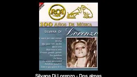 Silvana Di Lorenzo - Dos almas