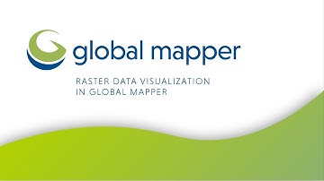 New Raster Data Visualization Methods in Global Mapper V24