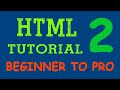 HTML TUTORIAL From Beginner To Pro - Step By Step From Scratch | Lesson 2