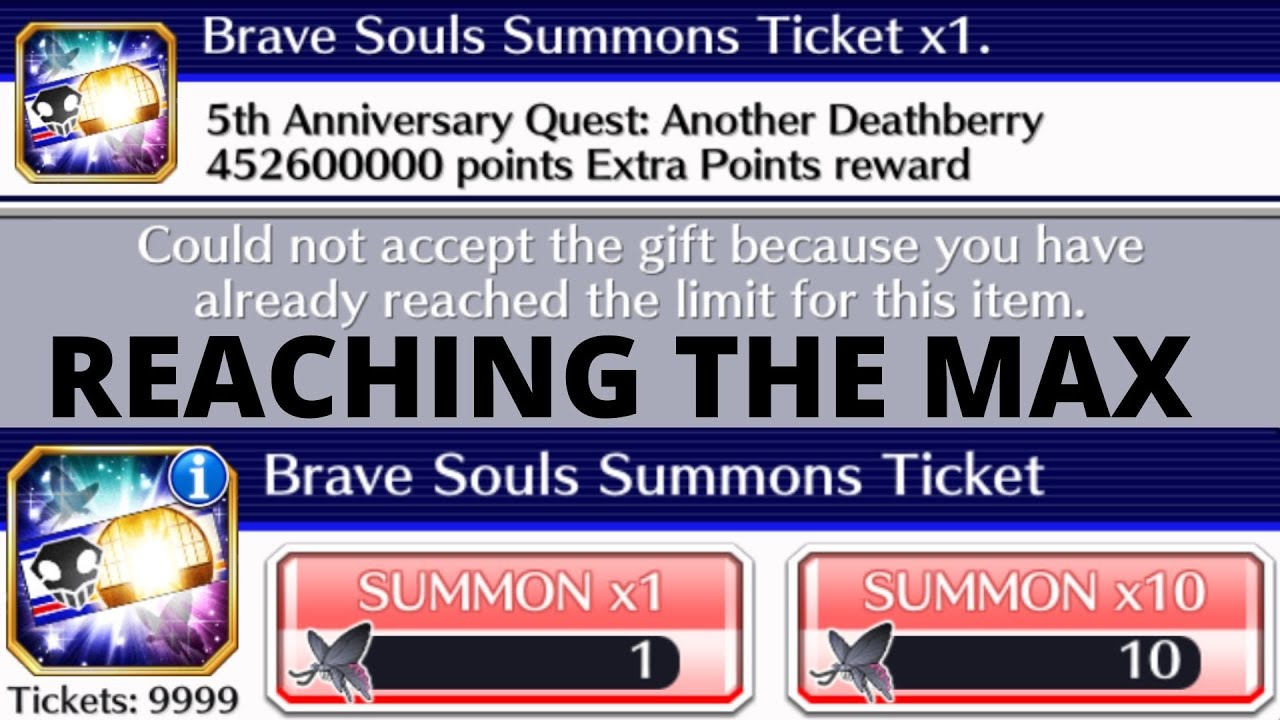 MAXIMUM AMOUNT OF BRAVE SOULS SUMMONS TICKETS Bleach Brave Souls