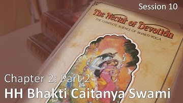 Nectar of Devotion Chp 2 Part 2   HH Bhakti Caitanya Swami