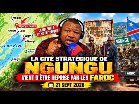 21/9🔥🔥 URGENT — NGUNGU REPRISE : LES FARDC FRAPPENT UN GRAND COUP AUX PORTES DE GOMA !