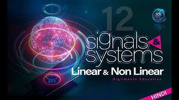 Signals and Systems 12 Linear and Non Linear System in Hindi