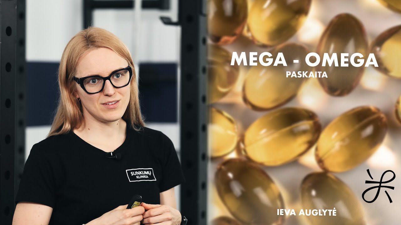 Omega 3 riebalų rūgštys ir jų poreikiai l Sunkumų Klinikos Podcast'as #32