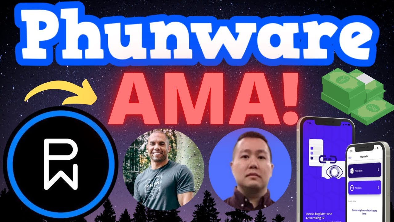 Phunware AMA Stock Co & Crypto Mobile Services! 🚀 PhunToken Get Paid Being You With PhunWallet 💎