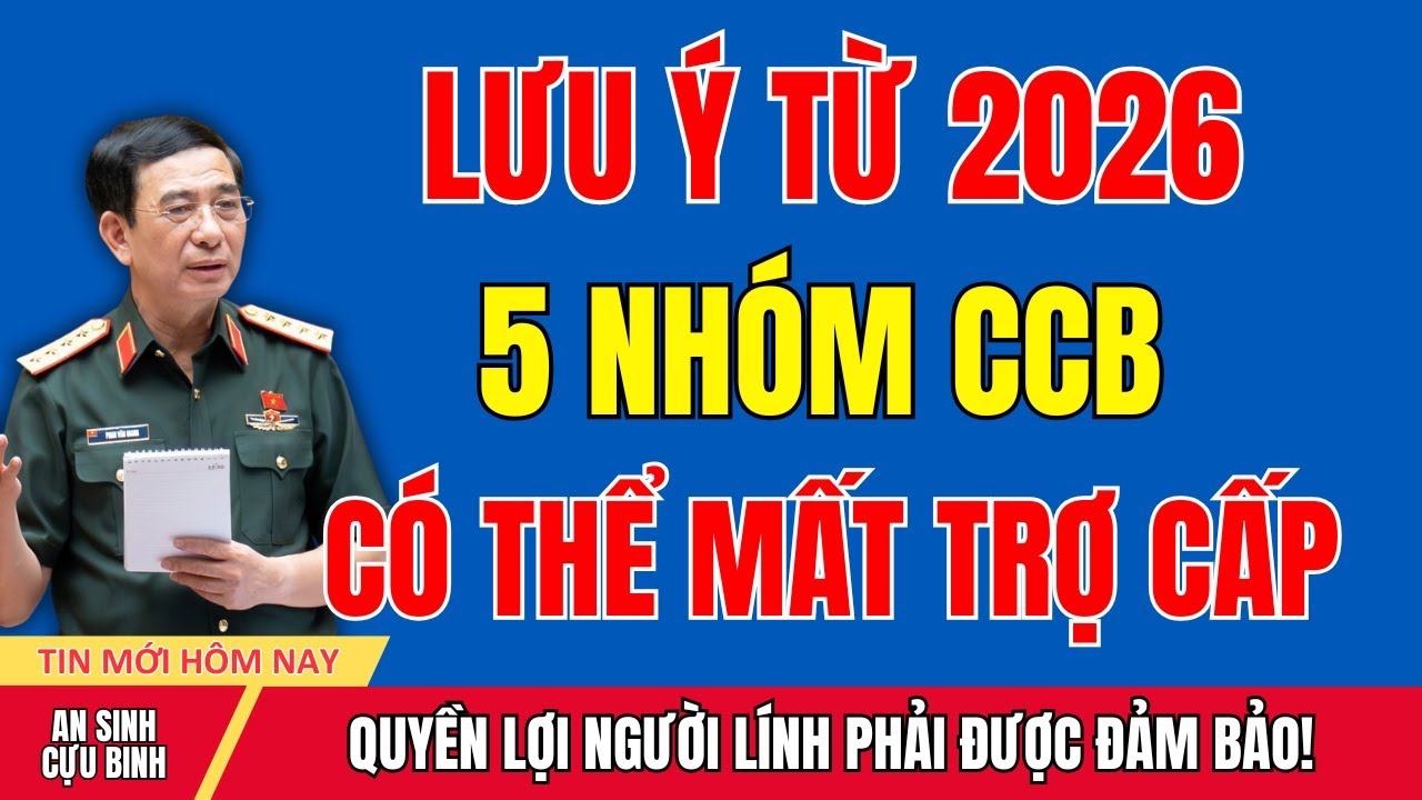 LƯU Ý TỪ 2026: 5 Nhóm Cựu Chiến Binh Có Nguy Cơ Bị Cắt Trợ Cấp – Bạn Có Thuộc Diện Này?