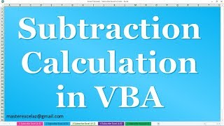 How to create Subtraction (Minus) Calculation in VBA in MS Excel 2016