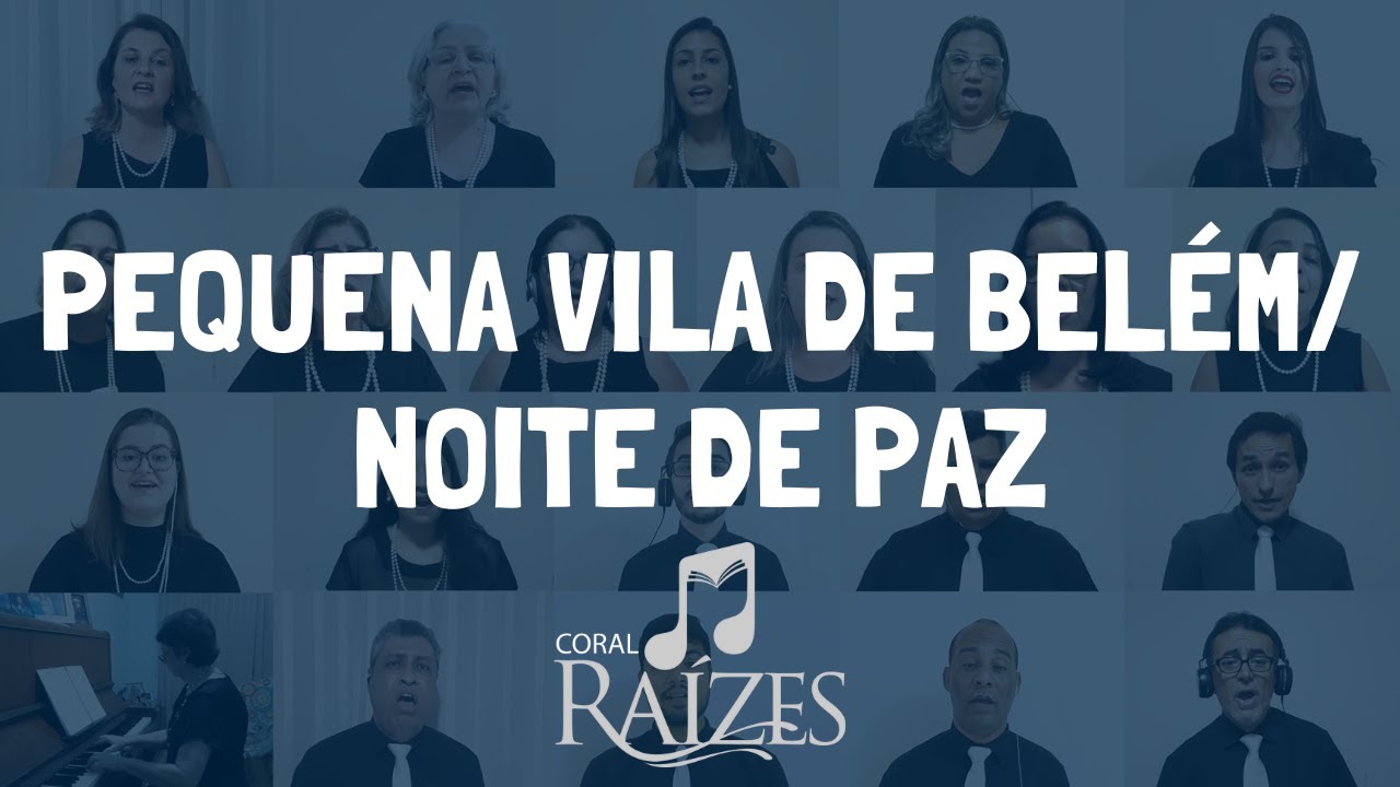 PEQUENA VILA DE BELÉM (Medley) | CORAL RAÍZES (Coro Virtual)