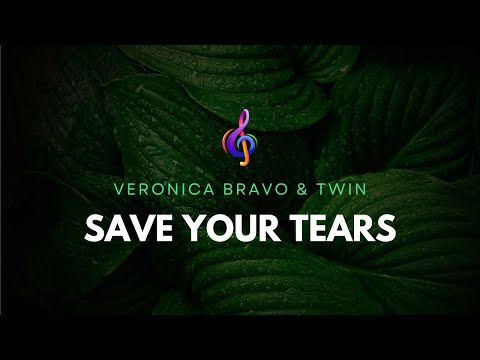Veronica Bravo Twin Save Your Tears 