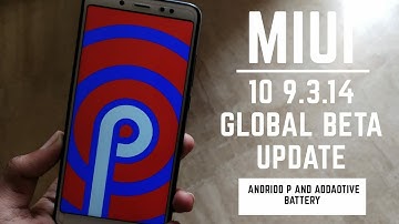 Miui 10 9.3.14 Global beta update for all xiaomi devices / hindi
