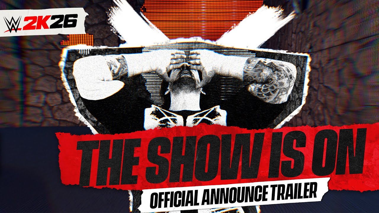 The Show Is On! | WWE 2K26 Official Announce Trailer | 2K
