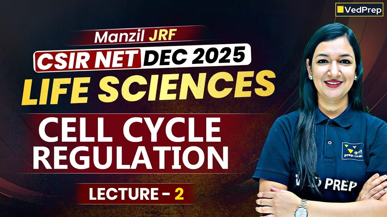 CSIR NET Life Sciences Dec 2025 | Cell Cycle Regulation Lecture 2 ...