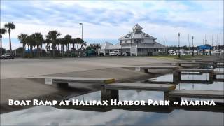 Halifax Harbor Park ~ Marina Boat Ramp ~ Daytona Beach, Florida
