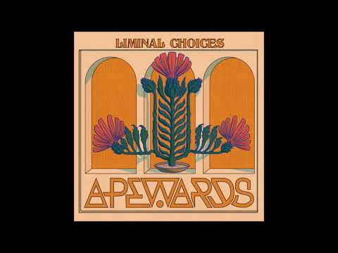 Apewards - Liminal Choices (Full Album 2025)