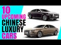 10 INSANE Chinese Luxury Cars 2021-2022