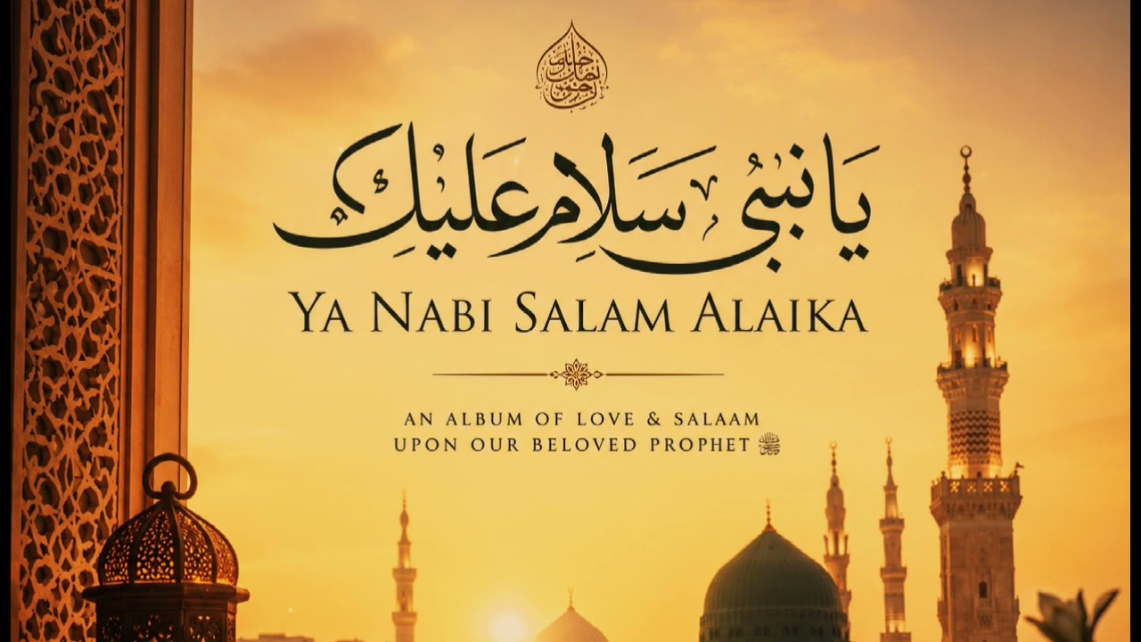 YA NABI SALAM ALAIKA 006