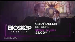 Kompilasi Promo Bioskop Trans TV : Superman Returns (14 Juli 2025)
