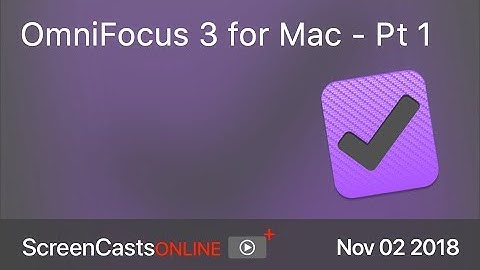 SCOM0783 - OmniFocus 3 for Mac - Part 1 - Preview