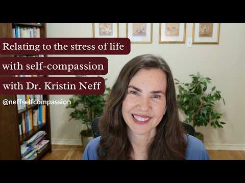 Relating to the stress of life with self-compassion