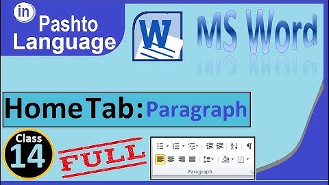 MS Word 2010 Home tab Paragraph group in Pashto | winword 2010 Home tab Paragraph group in Pashto