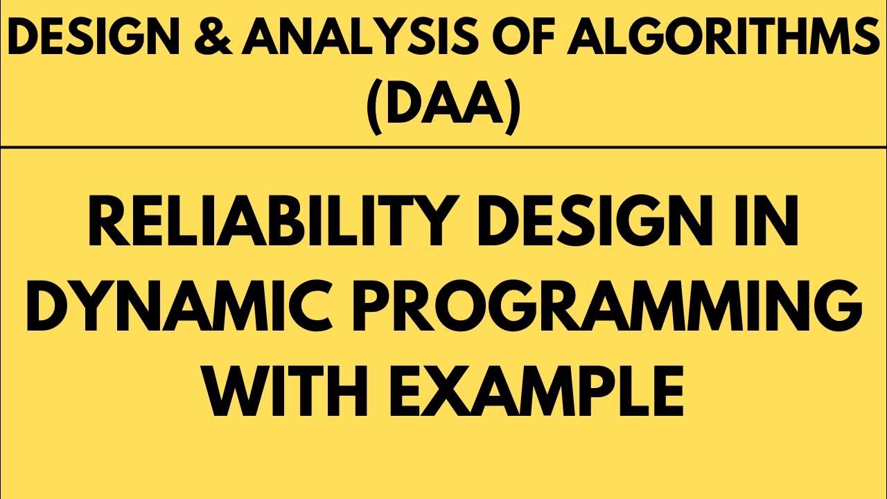 Reliability Design with Example using Dynamic Programming |L-22||DAA ...