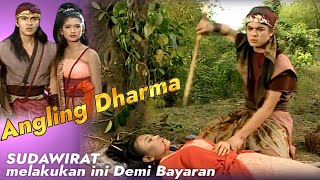 SUDAWIRAT VS SULIWA - ALUR FILM ANGLING DHARMA