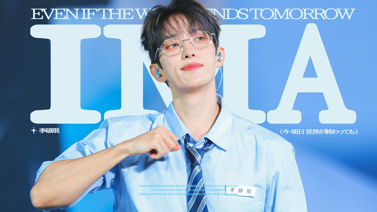 260523-0524 OSAKA FM--IMA--Even if the world ends tomorrow今 明日