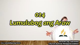 Sdah 024  Lumulubog Ang Araw