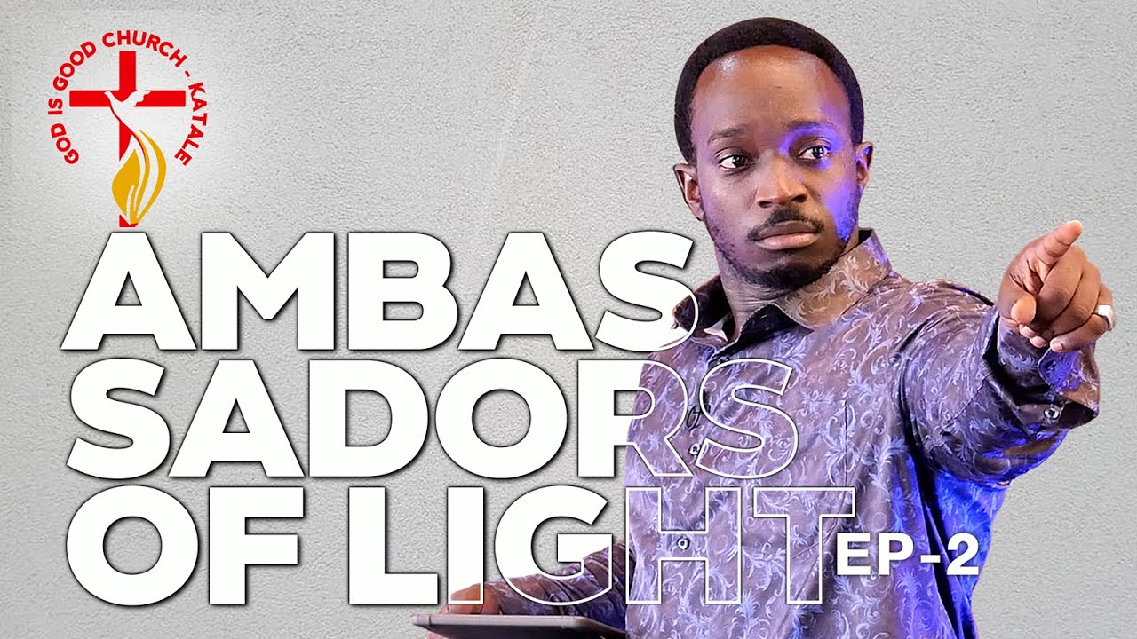 AMBASSADORS OF LIGHT - EP2