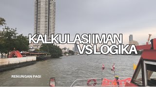 Kalkulasi Iman vs Logika - Renungan dan Doa Pagi 7 Agustus 2026