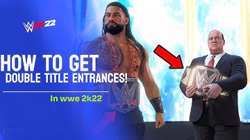 how to get double title entrance in wwe2k22 (nearly)