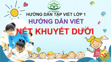 [TẬP VIẾT LỚP 1] HƯỚNG DẪN VIẾT CHỮ NÉT KHUYẾT DƯỚI CỠ NHỠ | ButmaiLeTa